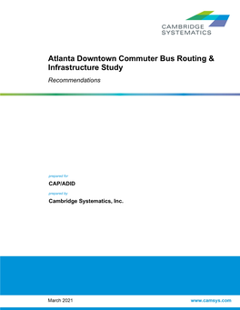 Atlanta Downtown Commuter Bus Routing & Infrastructure Study