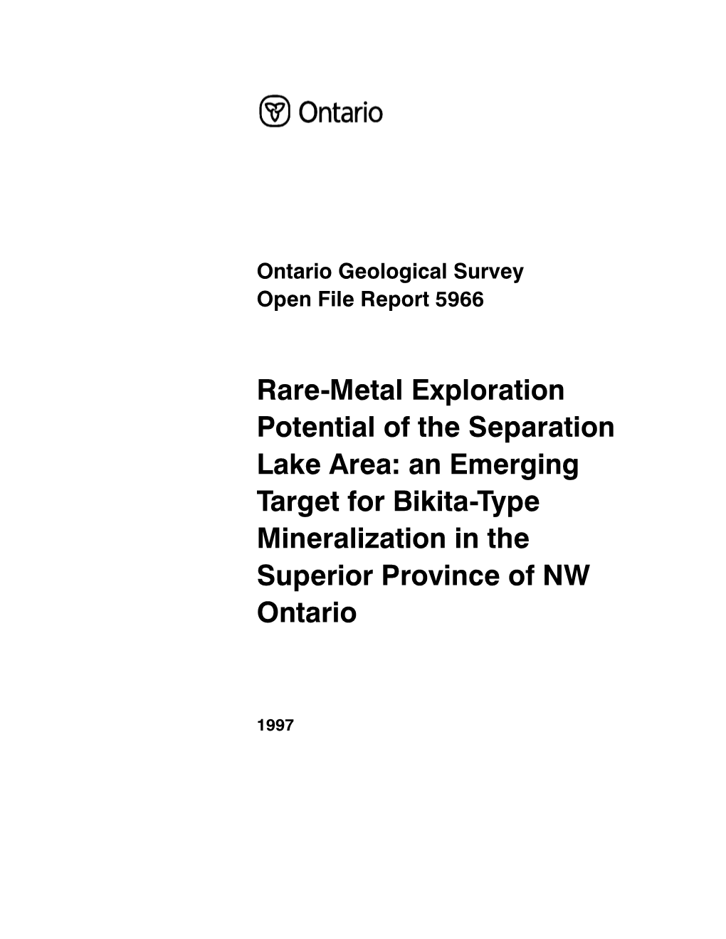 Rare-Metal Exploration Potential of the Separation Lake Area: an Emerging Target for Bikita-Type Mineralization in the Superior Province of NW Ontario