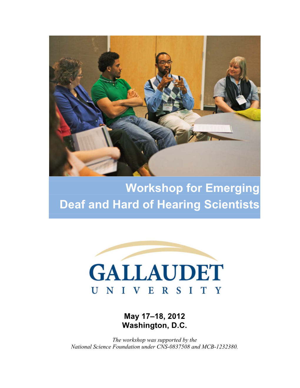 Workshop for Emerging Deaf and Hard of Hearing Scientists White