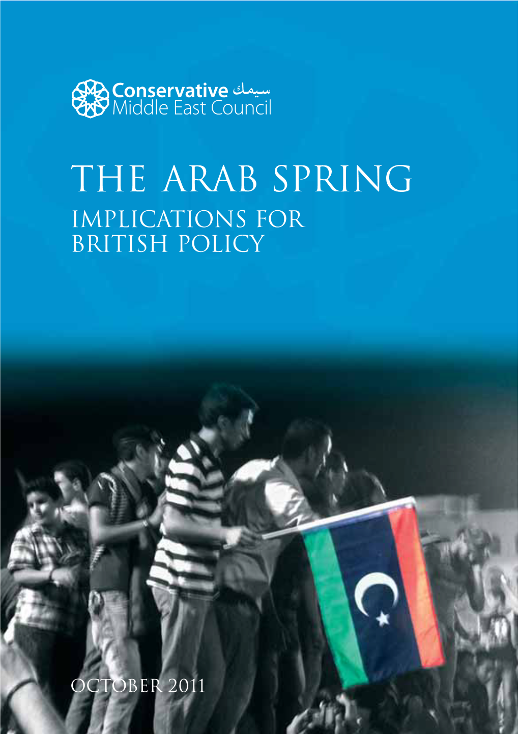 The Arab Spring Implications for British Policy