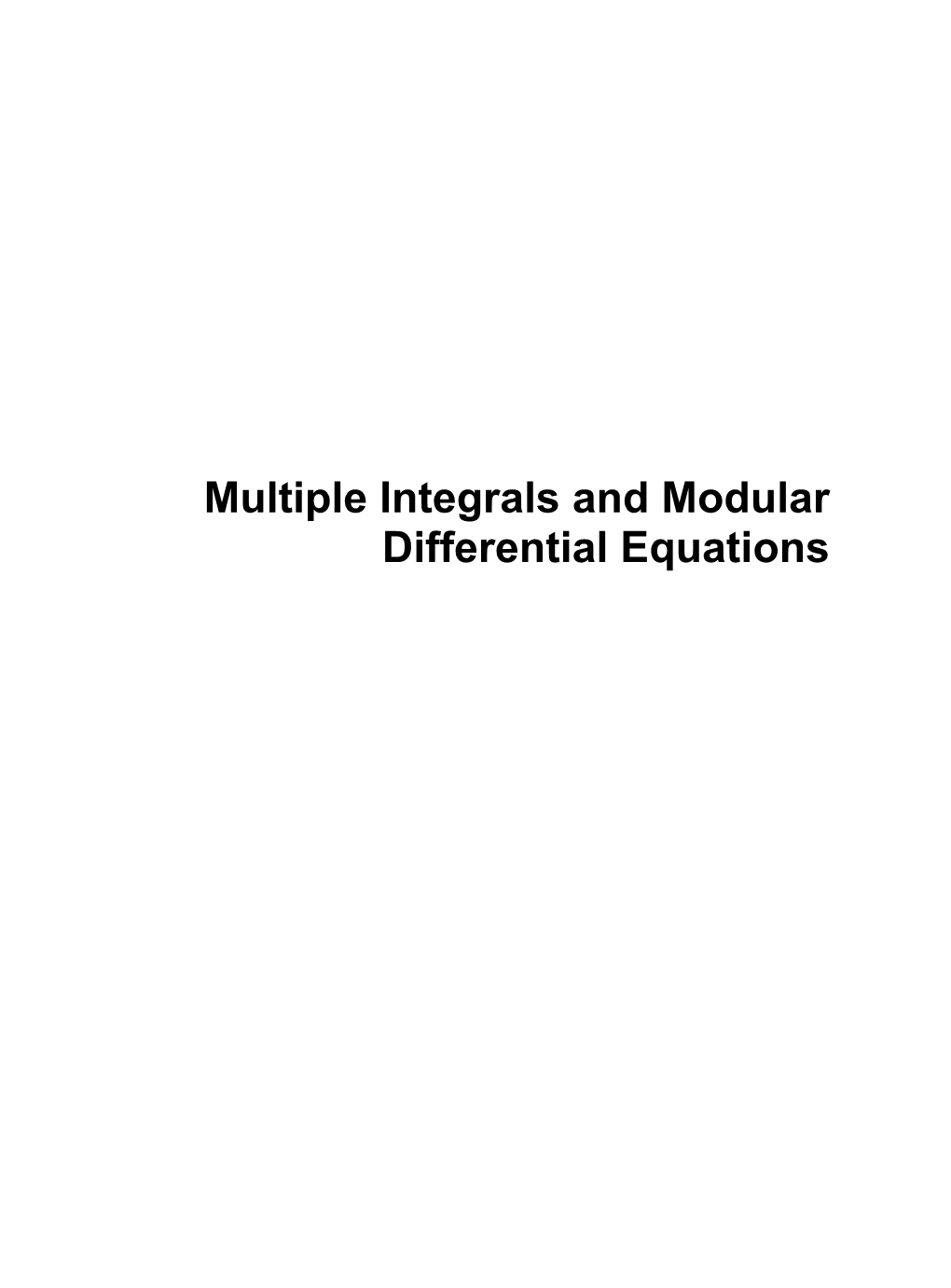 Multiple Integrals and Modular Differential Equations