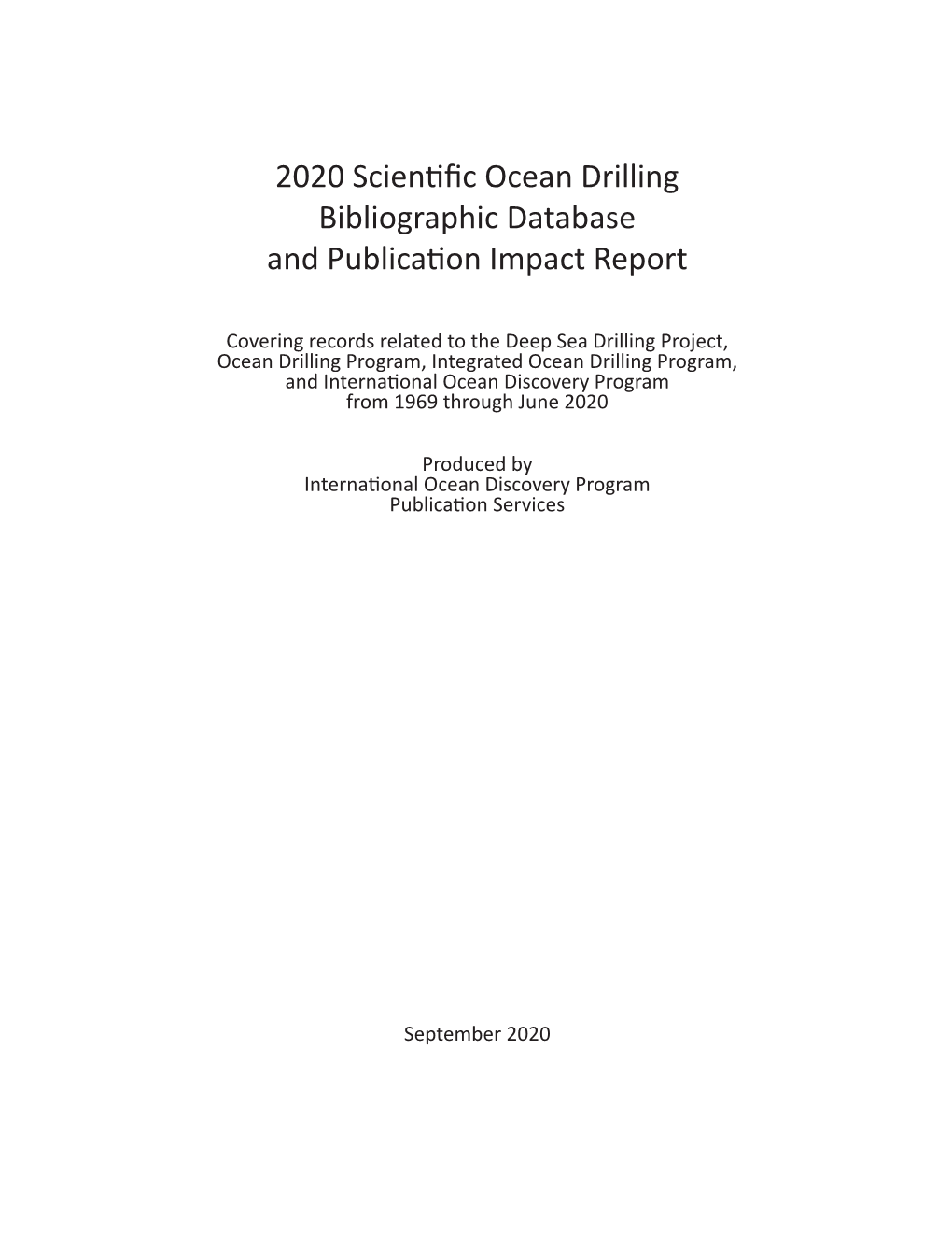 2020 Scientific Ocean Drilling Bibliographic Database and Publication Impact Report