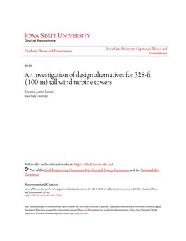 An Investigation of Design Alternatives for 328-Ft (100-M) Tall Wind Turbine Towers Thomas James Lewin Iowa State University