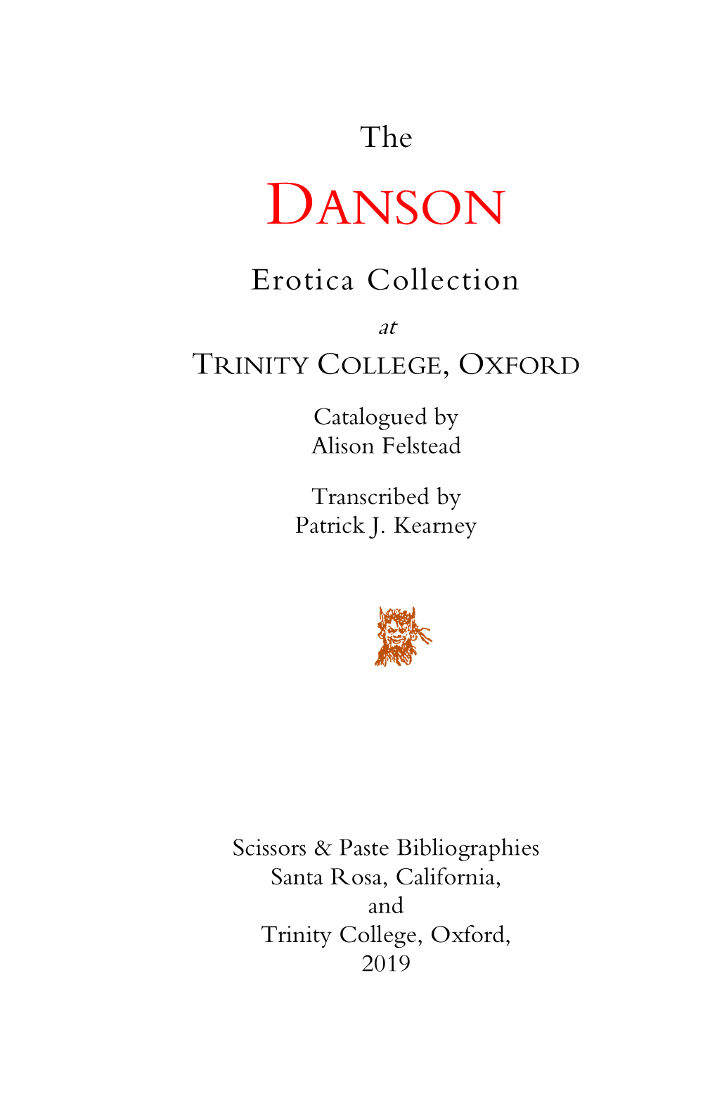 DANSON Erotica Collection at TRINITY COLLEGE , OXFORD Catalogued by Alison Felstead