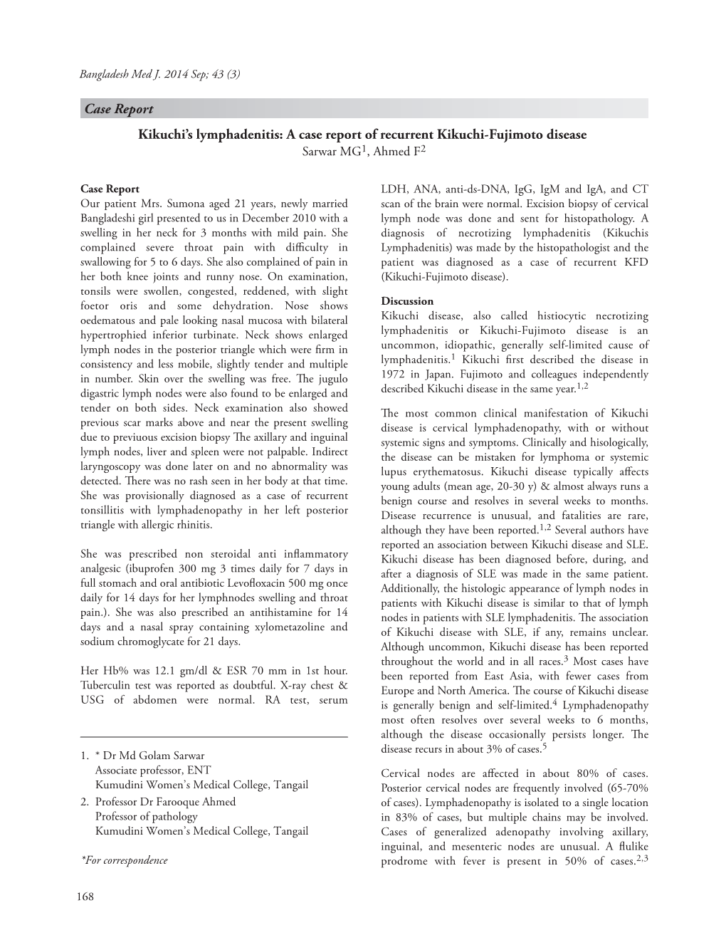 A Case Report of Recurrent Kikuchi-Fujimoto Disease Sarwar MG1, Ahmed F2