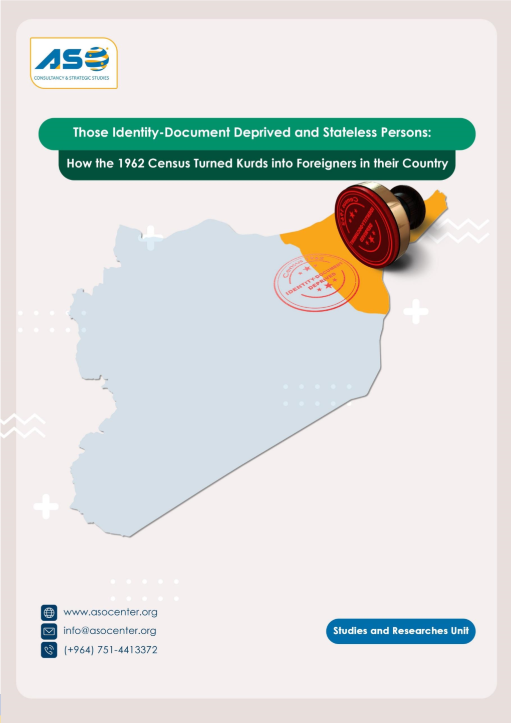 ASO Center for Consultancy and Strategic Studies Maktoum Al-Qayd and Stateless Persons 1