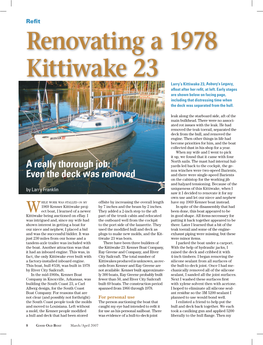 Renovating a 1978 Kittiwake 23 Larry’S Kittiwake 23, Asbury’S Legacy, Aﬂ Oat After Her Reﬁ T, at Left