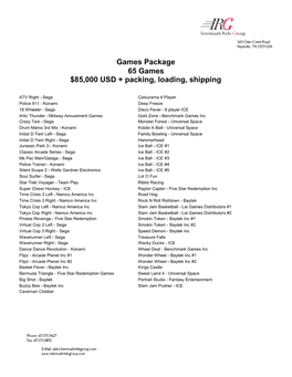 Games Package 65 Games $85,000 USD + Packing, Loading, Shipping