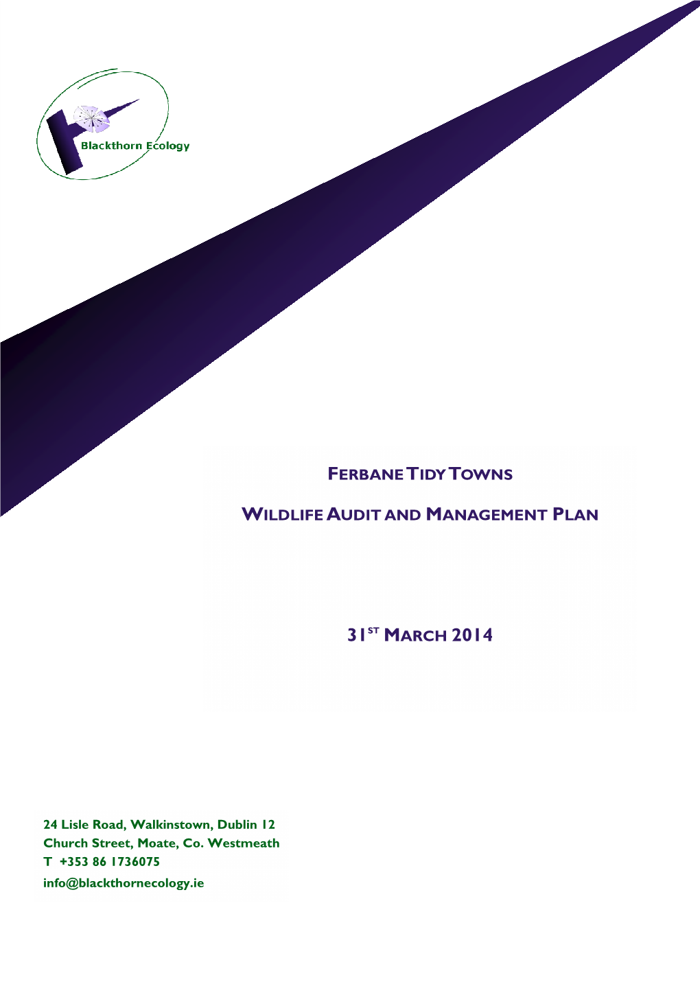 Ferbane Tidy Towns Wildlife Audit and Management Plan 31St March 2014