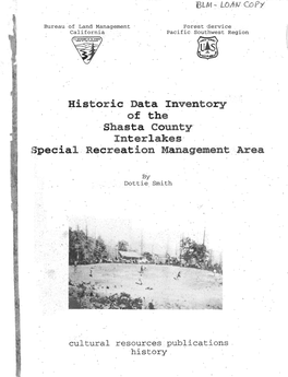 Historic Data Inventory of the Shasta County Interlakes Special Recreation Management Area
