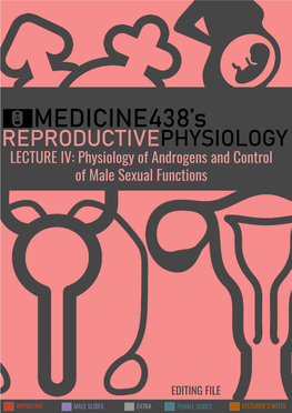 LECTURE IV: Physiology of Androgens and Control of Male Sexual Functions