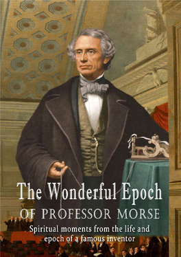 The Wonderful Epoch of Professor Morse 1