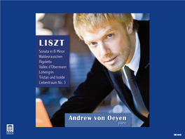 DE 3412 FRANZ LISZT Andrew Von Oeyen, Piano