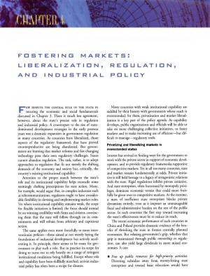 Fostering Markets: Liberalization, Regulation, and Industrial Policy