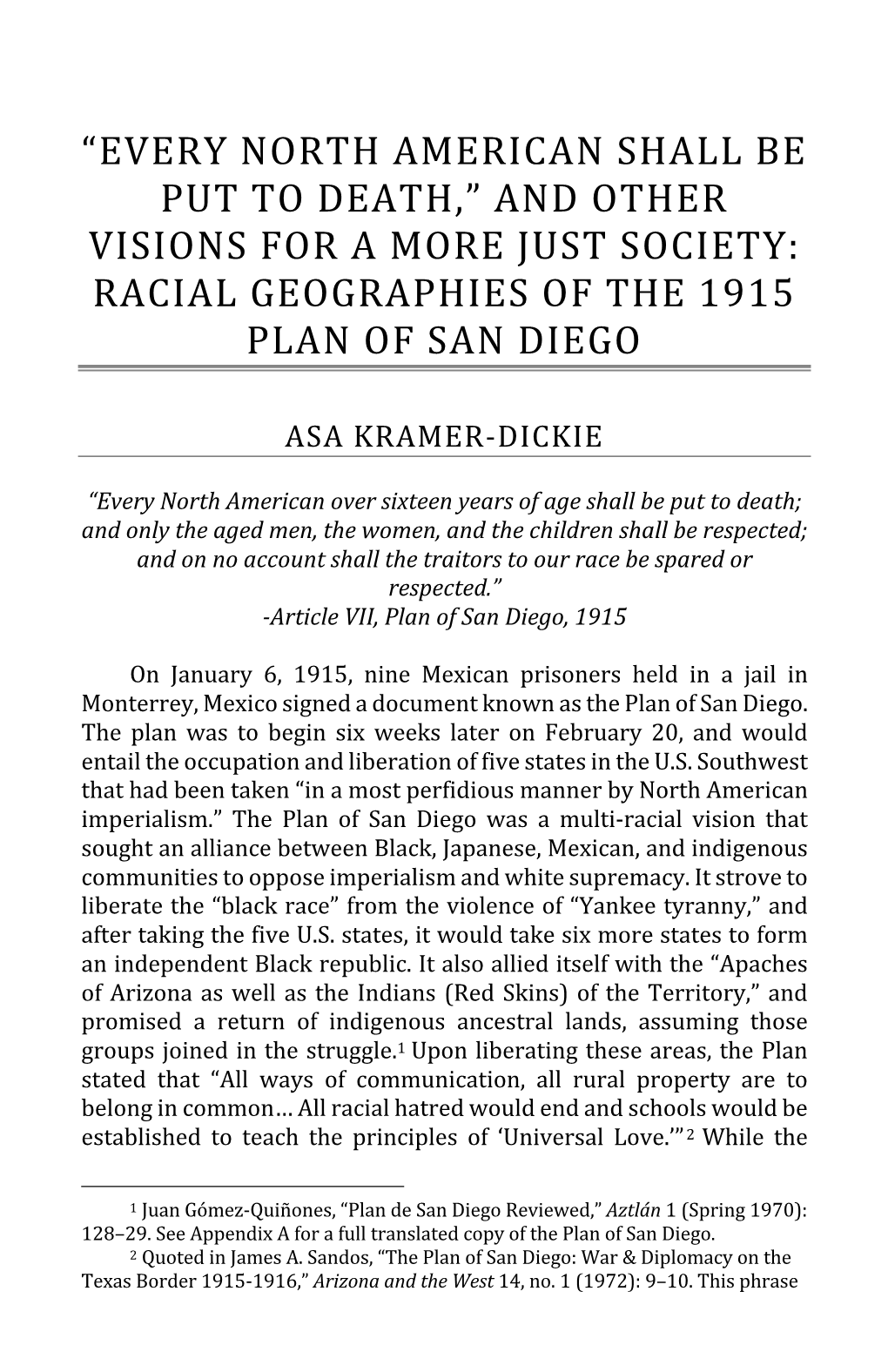 Every North American Shall Be Put to Death,” and Other Visions for a More Just Society: Racial Geographies of the 1915 Plan of San Diego