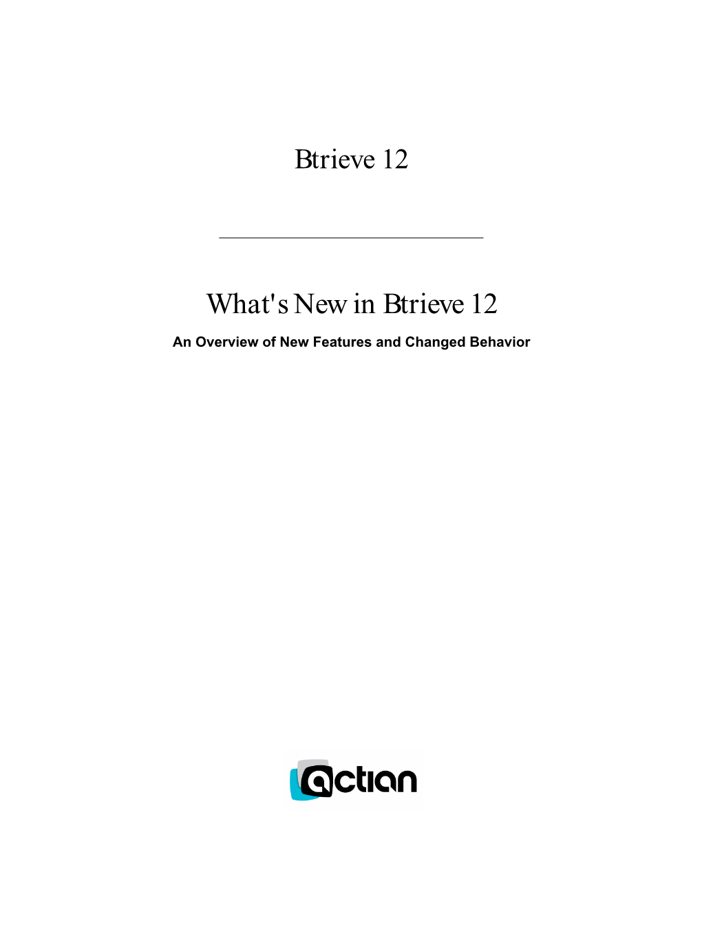 What's New in Btrieve 12