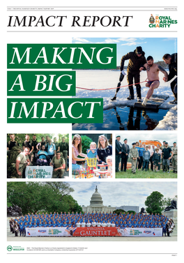 RMA – the ROYAL MARINES CHARITY, IMPACT REPORT 2019 IMPACT REPORT Photograph by Anthonyupton.Com by Photograph MAKING a BIG IMPACT