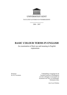 BASIC COLOUR TERMS in ENGLISH an Examination of Their Use and Meaning in English Expressions