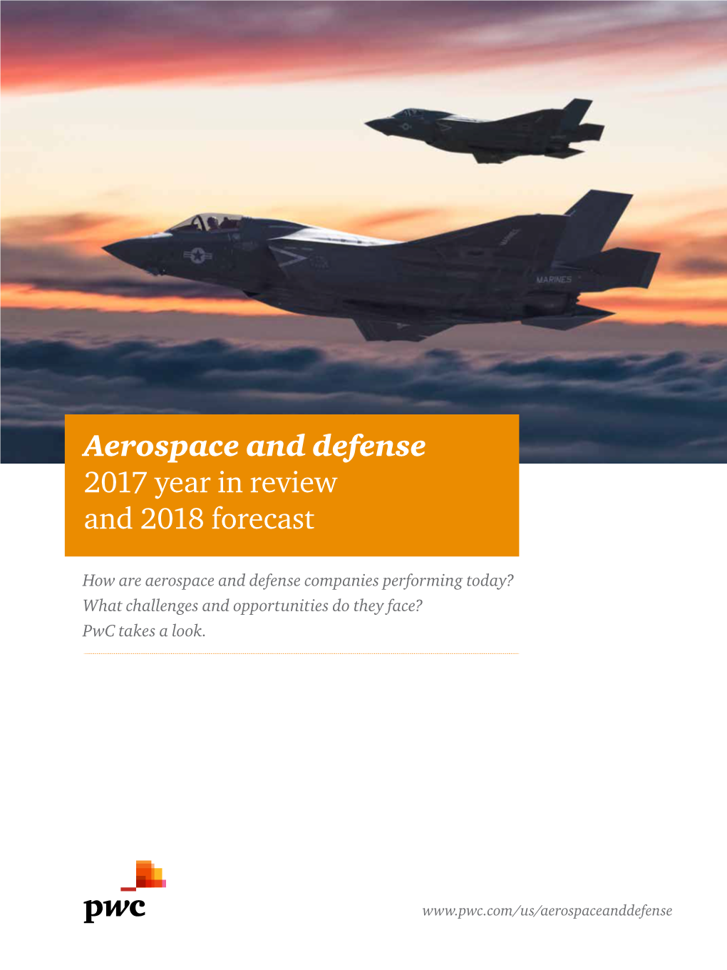 Aerospace and Defense 2017 Year in Review and 2018 Forecast