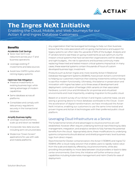 The Ingres Next Initiative Enabling the Cloud, Mobile, and Web Journeys for Our Actian X and Ingres Database Customers