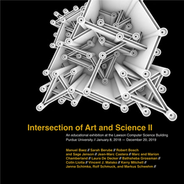Intersection of Art and Science II an Educational Exhibition at the Lawson Computer Science Building Purdue University // January 8, 2018 — December 20, 2019