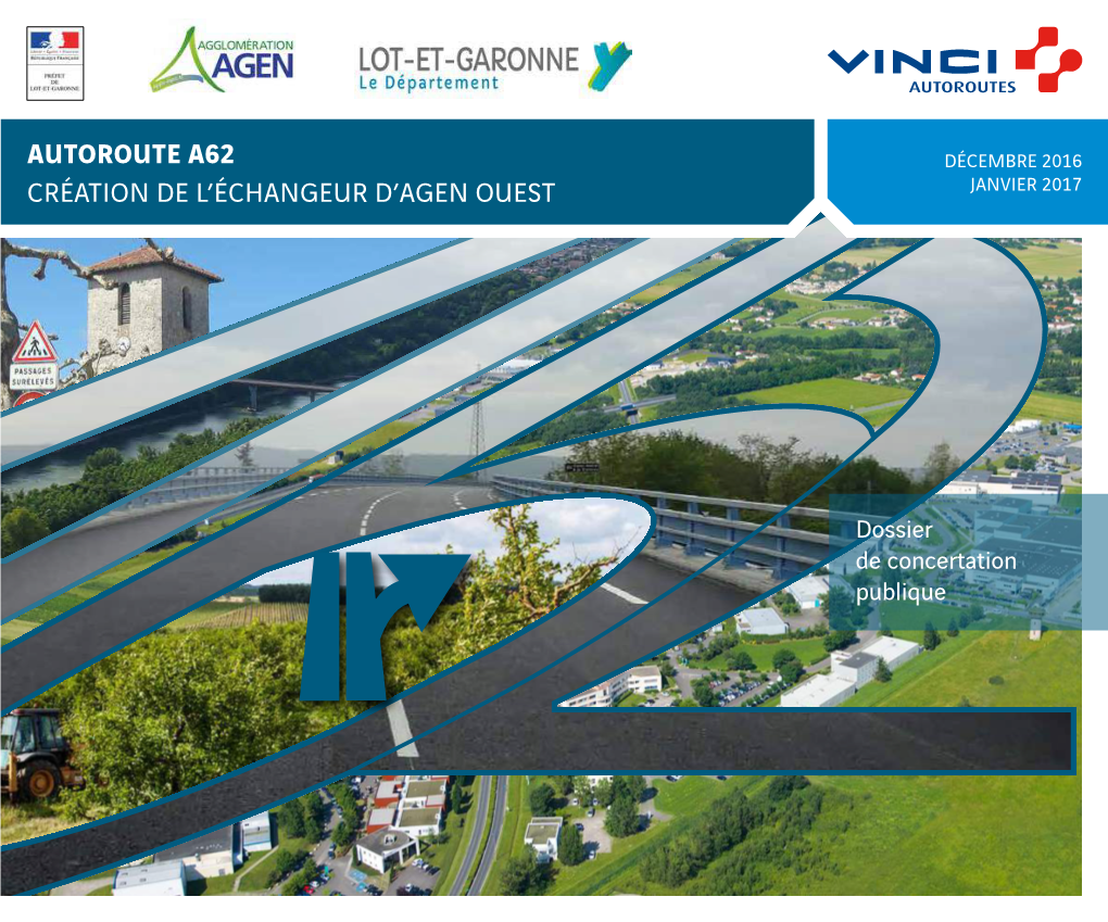 Autoroute A62 Création De L'échangeur D'agen Ouest