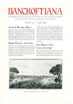 Published Occasionally by the Friends of the Bancroft Library University of California, Berkeley 4, California