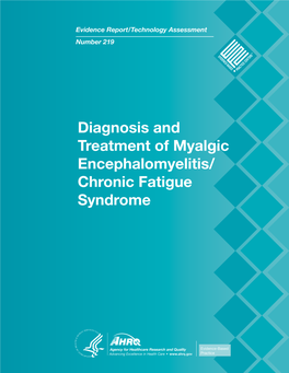 Diagnosis and Treatment of Myalgic Encephalomyelitis/Chronic Fatigue Syndrome