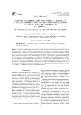 VOLATILE MONOTERPENES in POROPHYLLUM GRACILE and P[ RUDERALE "ASTERACEAE#] IDENTIFICATION\ LOCALIZATION and INSECTICIDAL SYNERGISM with A!TERTHIENYL