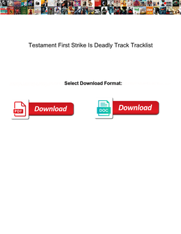 Testament First Strike Is Deadly Track Tracklist