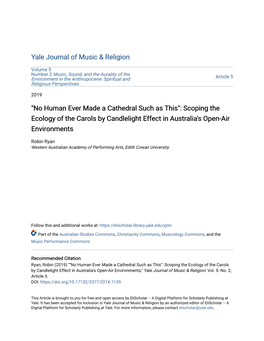 No Human Ever Made a Cathedral Such As This": Scoping the Ecology of the Carols by Candlelight Effect in Australia's Open-Air Environments