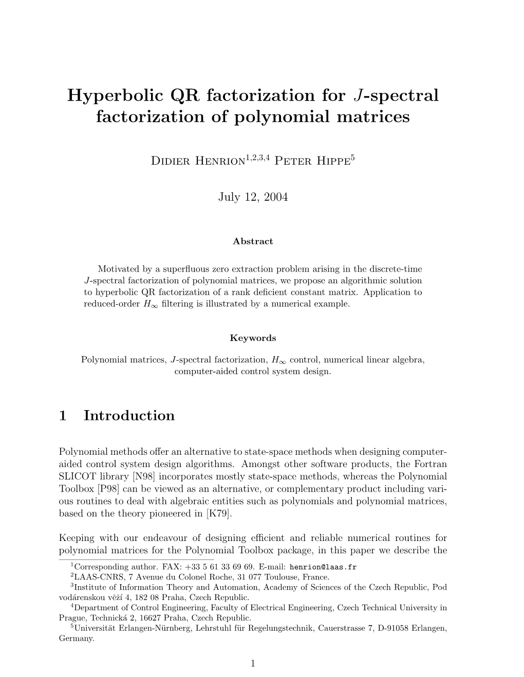 Hyperbolic QR Factorization for J-Spectral Factorization of Polynomial Matrices