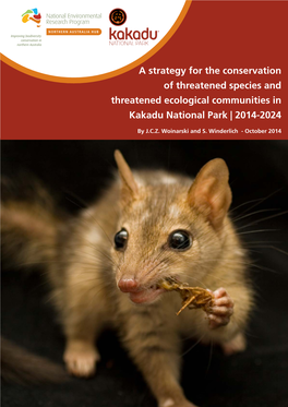 A Strategy for the Conservation of Threatened Species and Threatened Ecological Communities in Kakadu National Park | 2014-2024