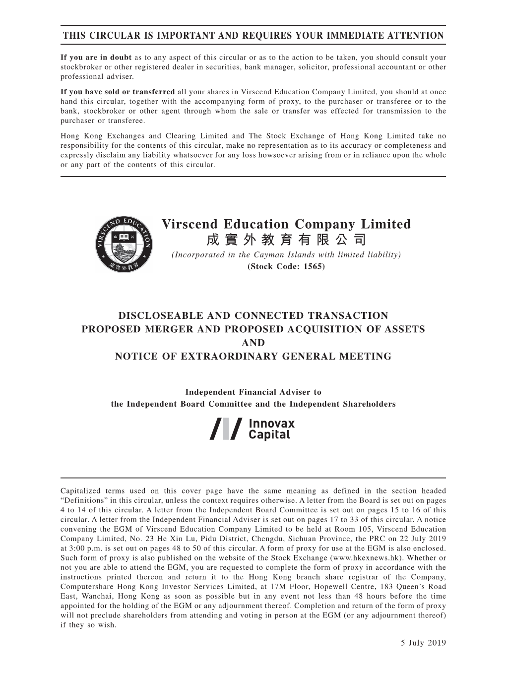 Virscend Education Company Limited 成實外教育有限公司 (Incorporated in the Cayman Islands with Limited Liability) (Stock Code: 1565)