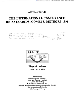 The International Conference on Asteroids, Comets, Meteors 1991