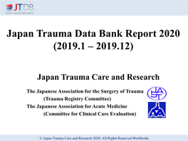 Japan Trauma Data Bank Report 2020 (2019.1 – 2019.12)