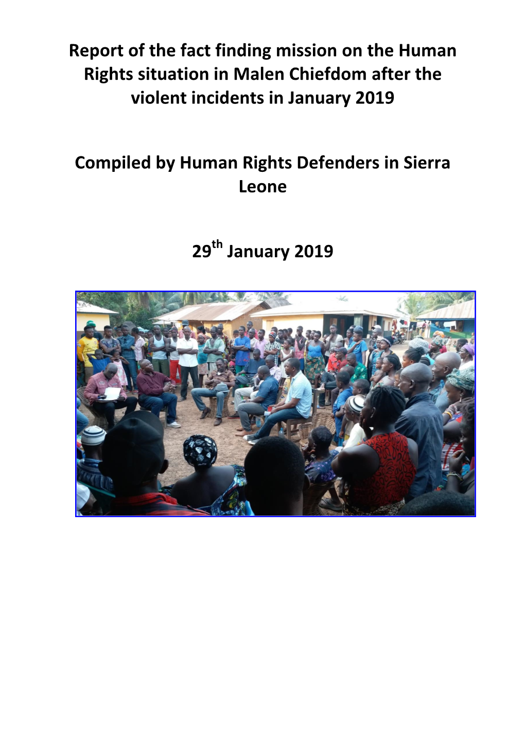 Report of the Fact Finding Mission on the Human Rights Situation in Malen Chiefdom After the Violent Incidents in January 2019