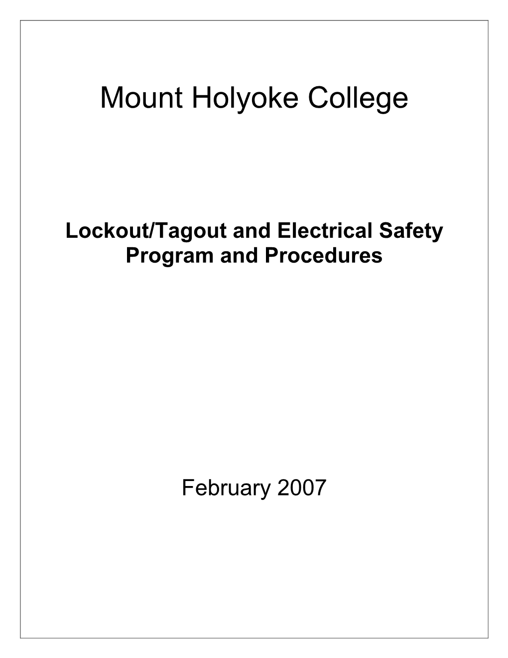 Lockout/Tagout and Electrical Safety Program and Procedures