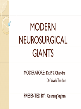 Modern Neurosurgical Giants