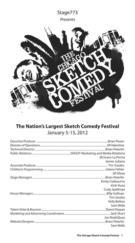 Stage773 the Nation's Largest Sketch Comedy Festival January 5-15, 2012