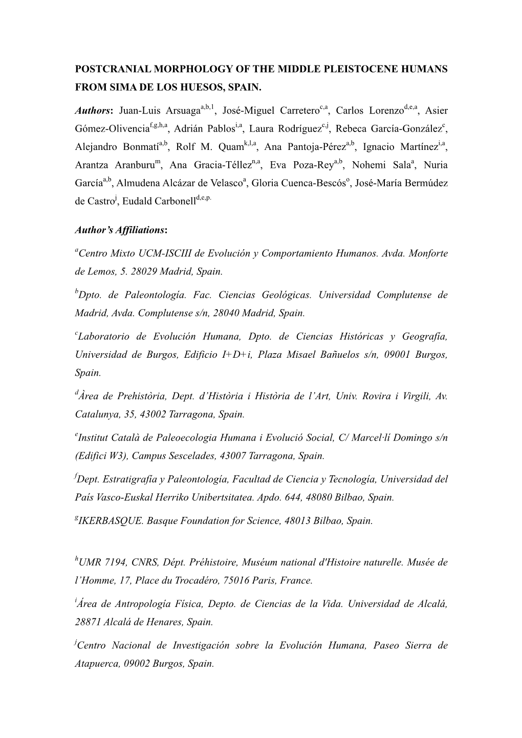 Postcranial Morphology of the Middle Pleistocene Humans from Sima De Los Huesos, Spain