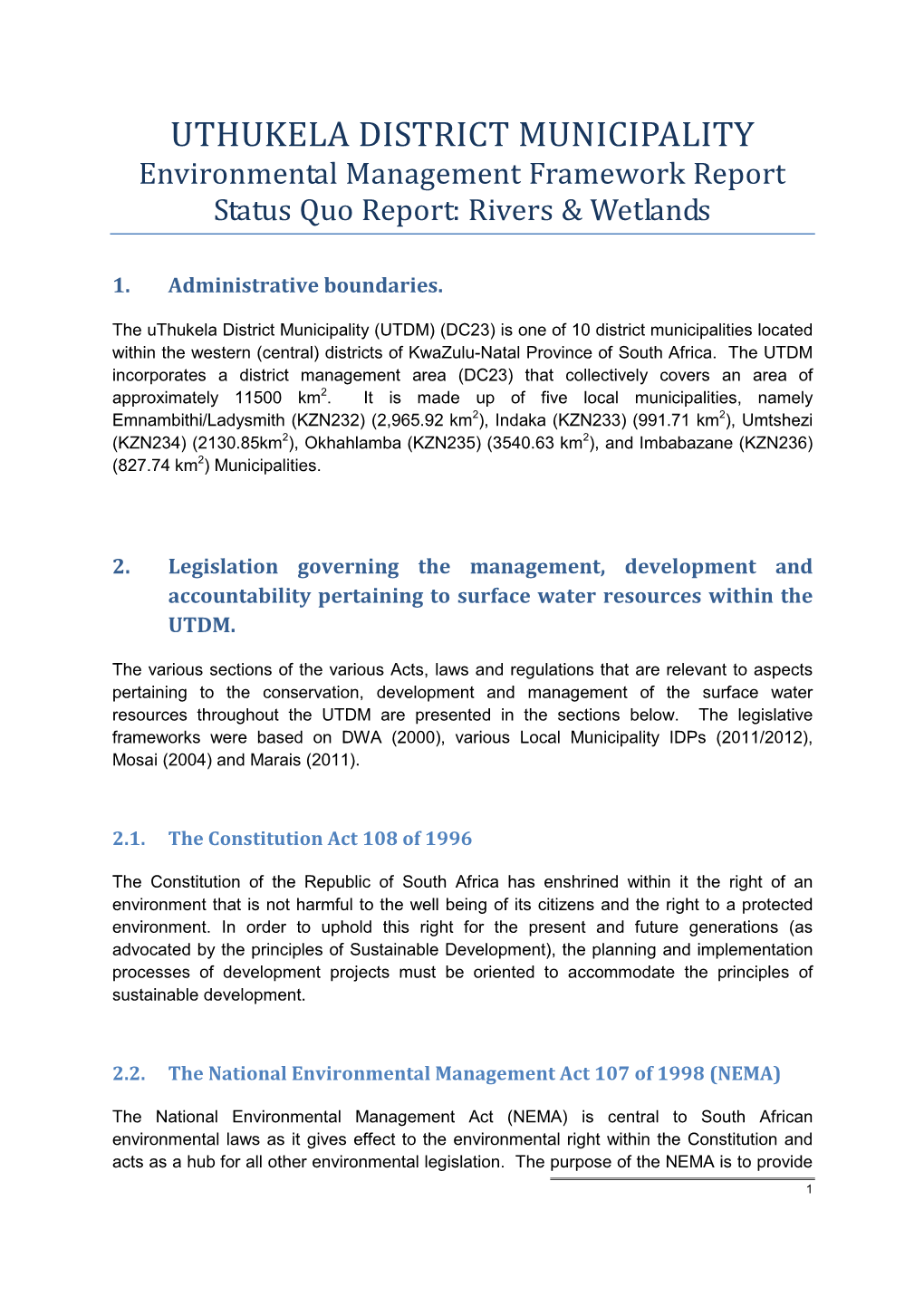 UTHUKELA DISTRICT MUNICIPALITY Environmental Management Framework Report Status Quo Report: Rivers & Wetlands