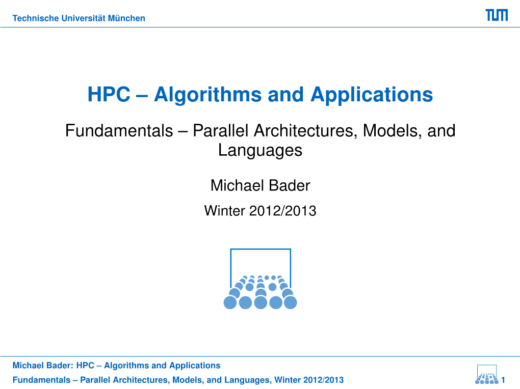 HPC – Algorithms and Applications Fundamentals – Parallel Architectures, Models, and Languages