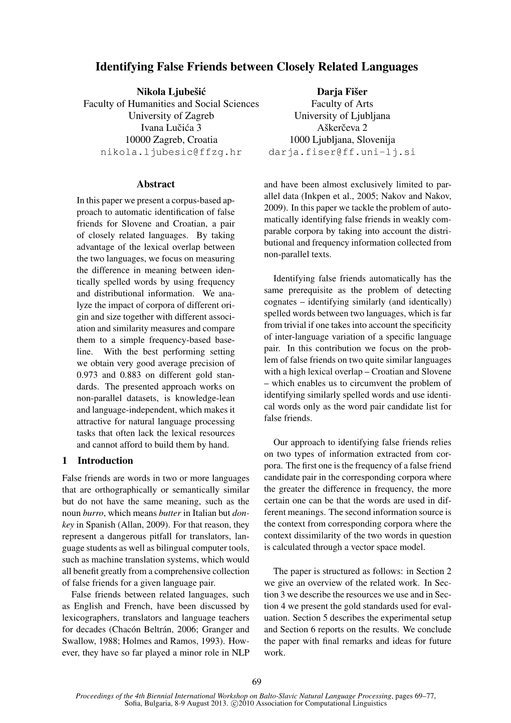 Identifying False Friends Between Closely Related Languages