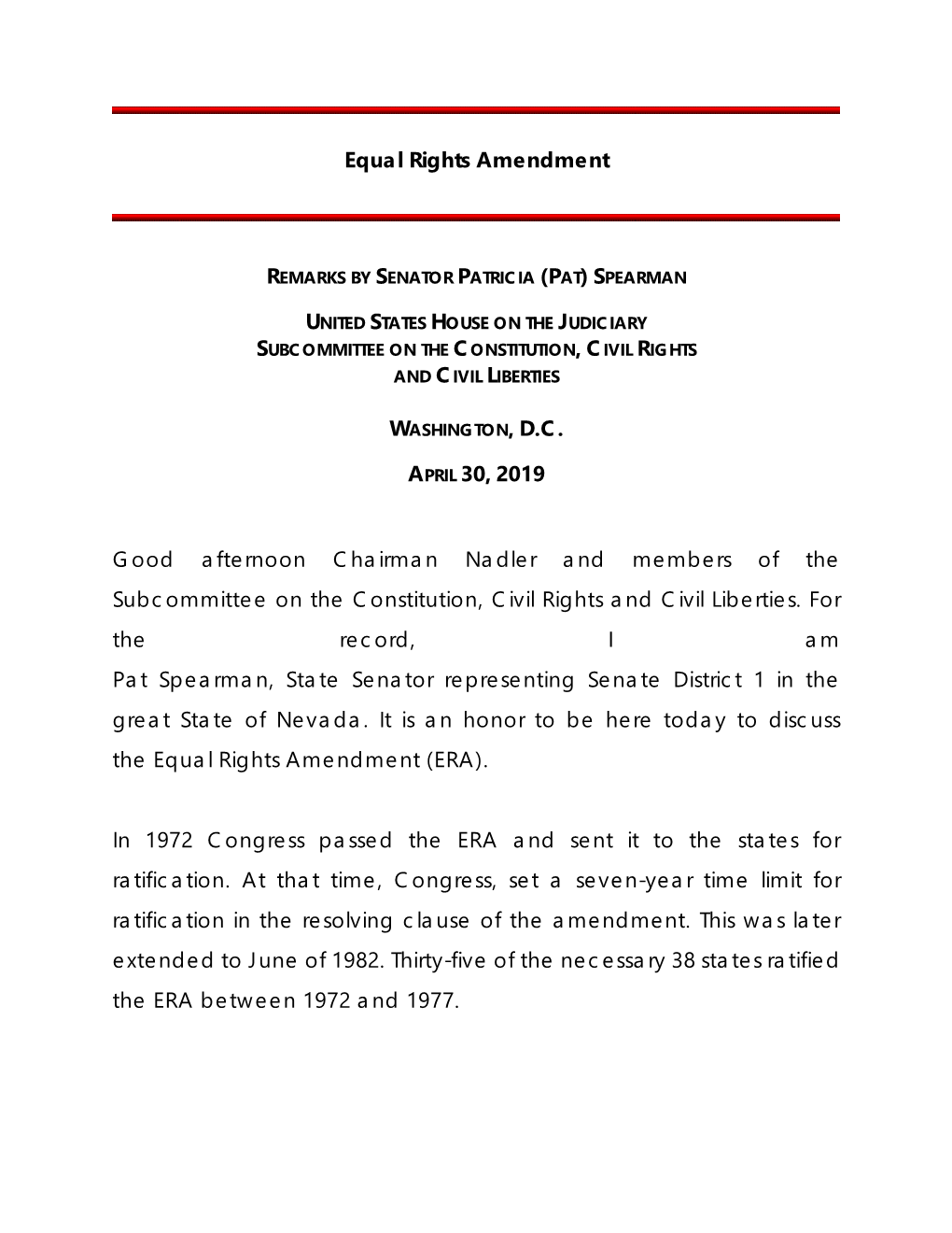 Equal Rights Amendment APRIL 30, 2019 Good Afternoon Chairman Nadler and Members of the Subcommittee on the Constitution, Civil