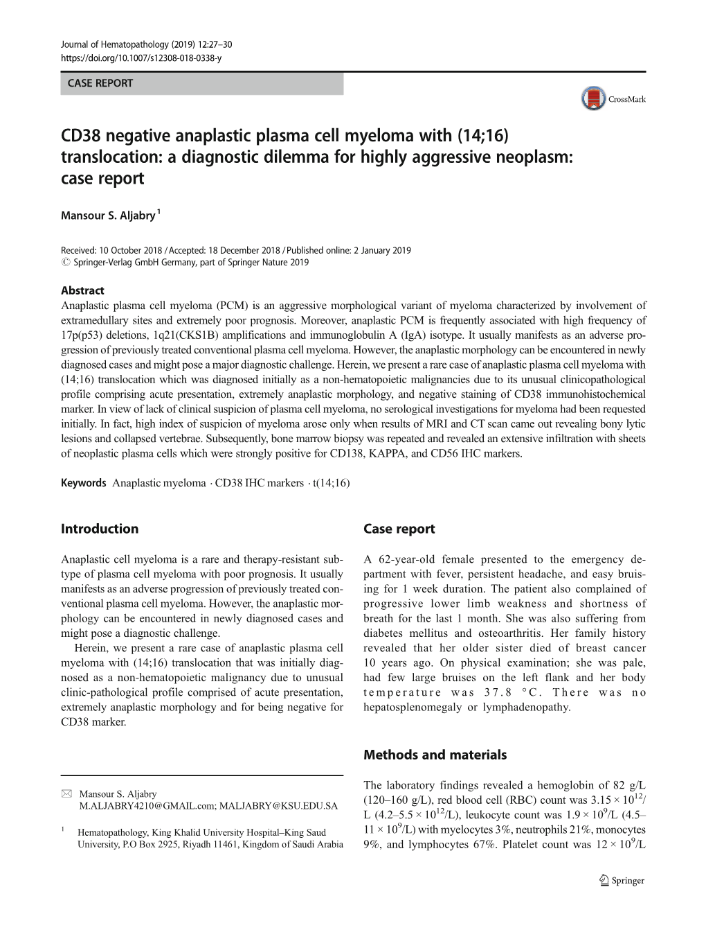 CD38 Negative Anaplastic Plasma Cell Myeloma with (14;16) Translocation: a Diagnostic Dilemma for Highly Aggressive Neoplasm: Case Report