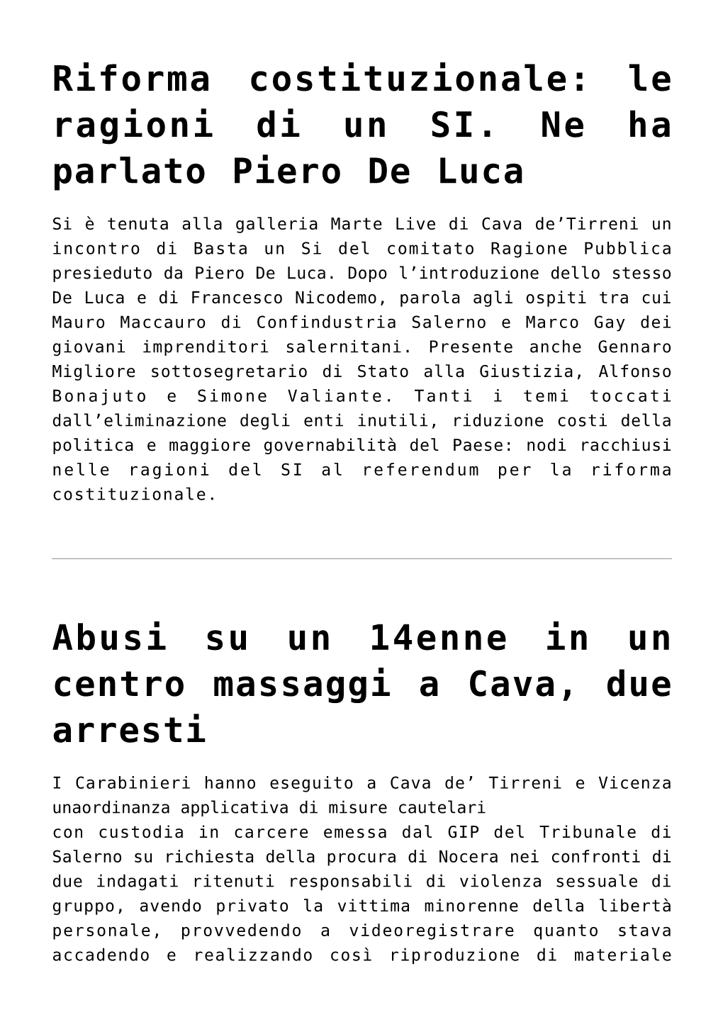 Soldi Alla Cavese, Condanna Bis Per Galdi,Trentunenne Fermato a Cava