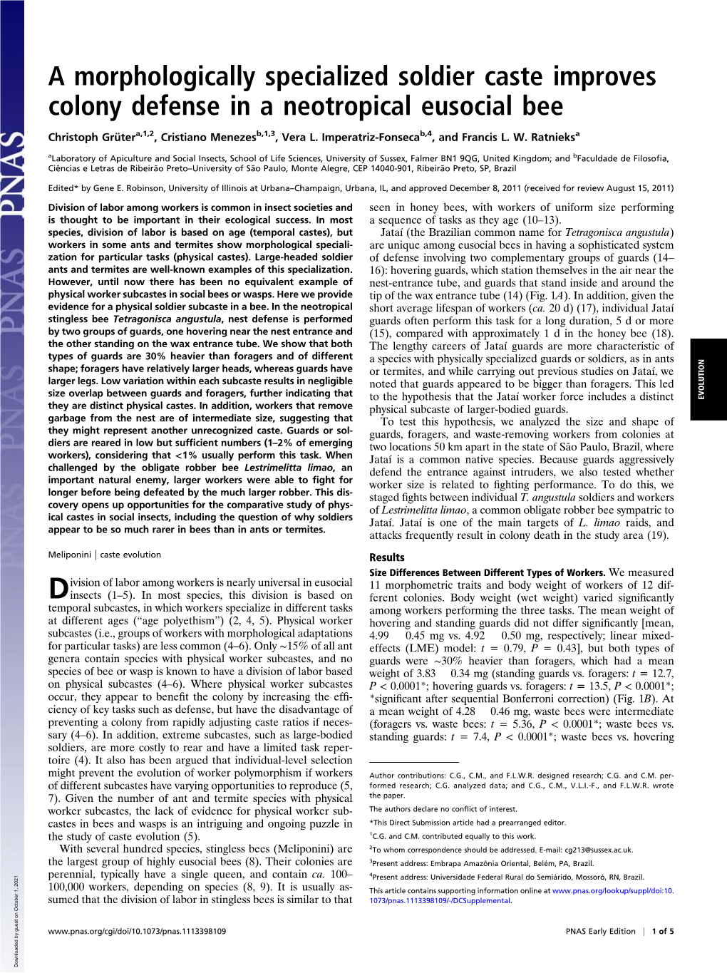 A Morphologically Specialized Soldier Caste Improves Colony Defense in a Neotropical Eusocial Bee