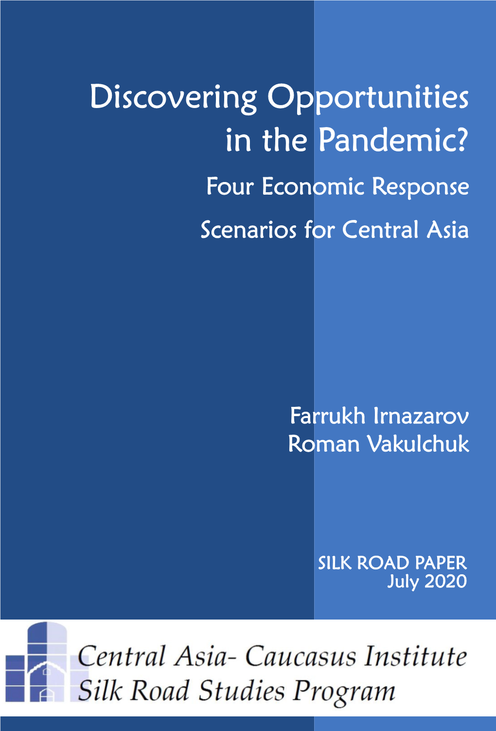 Discovering Opportunities in the Pandemic? Four Economic Response Scenarios for Central Asia