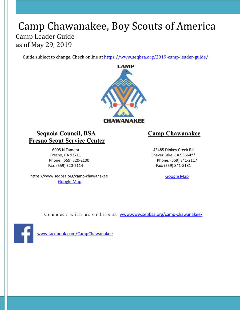 Camp Chawanakee, Boy Scouts of America Camp Leader Guide As of May 29, 2019